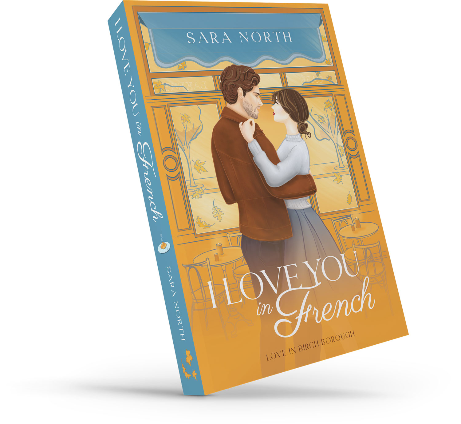 I Love You In French by Sara North