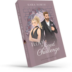 I Love a Good Challenge Book by Sara North